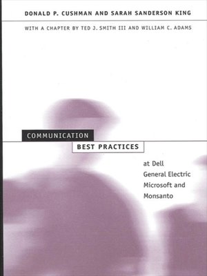 cover image of Communication Best Practices at Dell, General Electric, Microsoft, and Monsanto